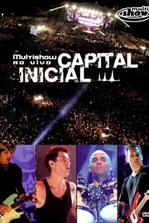 Capital Inicial - Multishow Ao Vivo