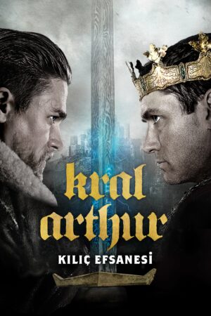 Kral Arthur: Kılıç Efsanesi