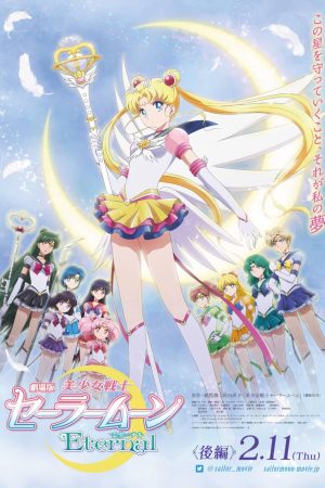 Ay Savaşçısı: Sonsuzluk Film 2 ./ Pretty Guardian Sailor Moon Eternal The Movie Part 2