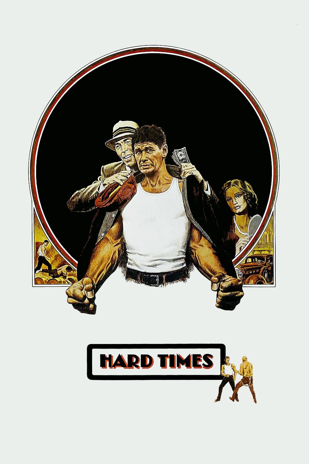 Хард таймс. 1975.Тяжелые времена. Постер. Тяжёлые времена / hard times (1975).